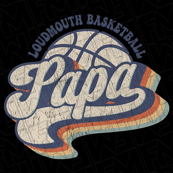 Retro Loudmouth Papa Basketball Dad Father's Day DTF Transfer applied to a shirt