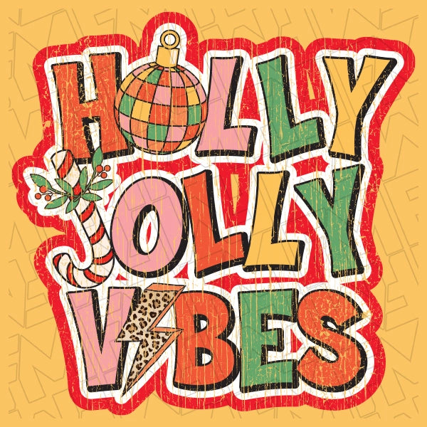 Holly Jolly Vibes Christmas DTF Transfer applied to a shirt