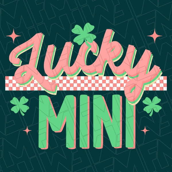 Lucky Mini Mommy Me St Patricks Day Kids applied to a shirt