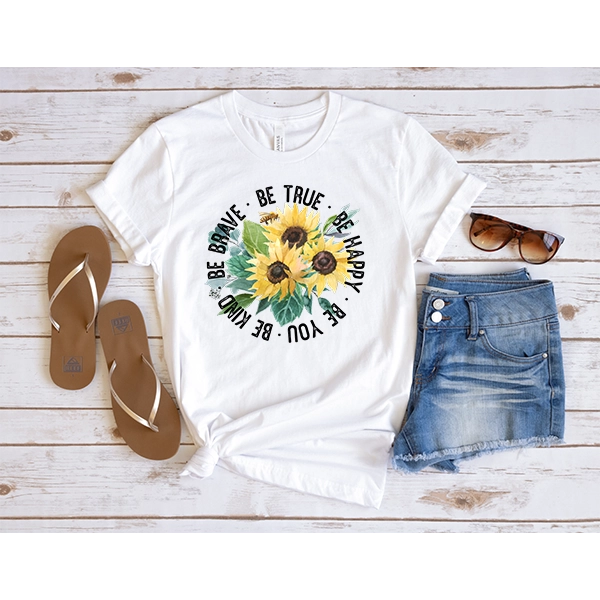 Be Kind Be Brave Be True Be Happy Be You Flowers DTF Transfer