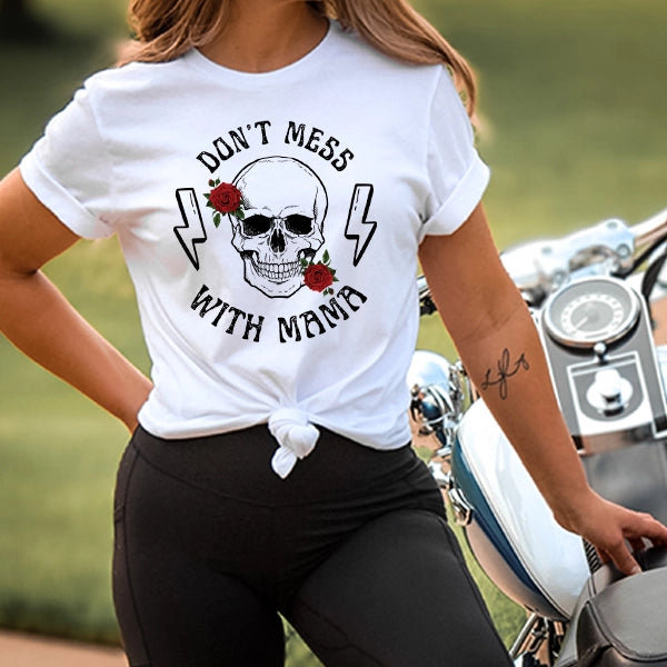 Dont Mess With Mama Rocker Skull Mothers Day DTF Transfer