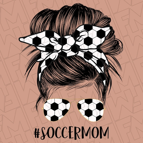 MomLife Messy Bun Soccer Mom Mothers Day applied to a shirt