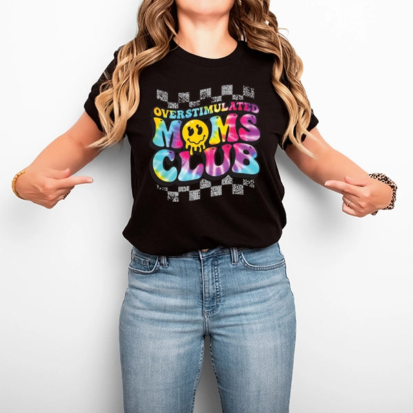 Tie Dye Checker Overstimulated Moms Club Funny Mothers Day DTF Transfer