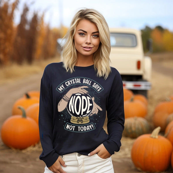 Fortune Teller Nope Not Today Crystal Ball Halloween DTF Transfer