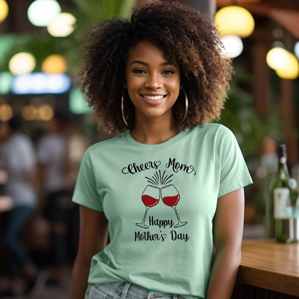 Cheers Mom Wine Glass Toast Happy Mothers Day DTF Transfer