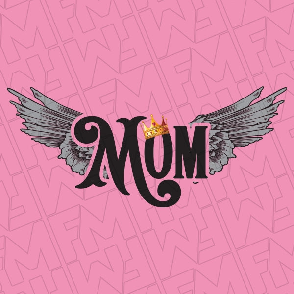 Mom with Queen Crown and Wings applied to a shirt