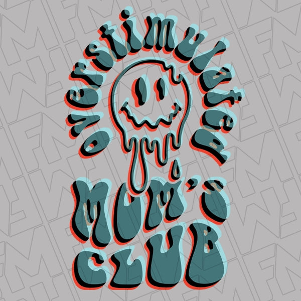Overstimulated Moms Club applied to a shirt