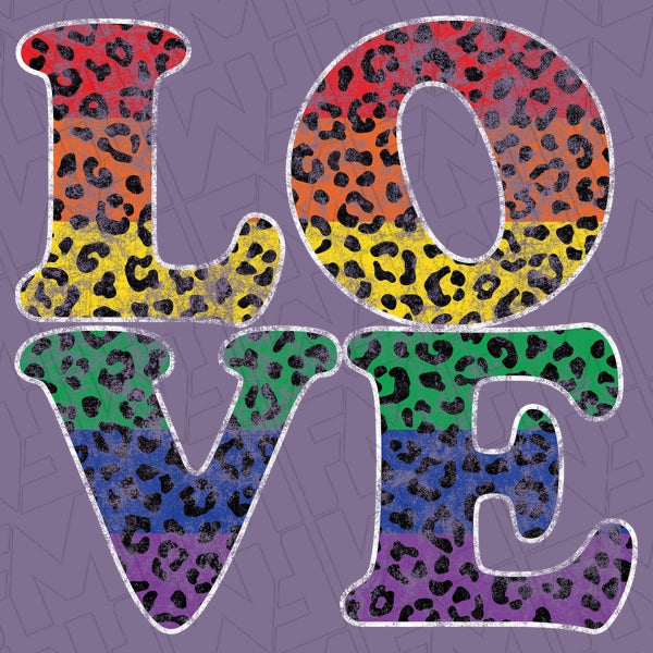 LOVE Distressed Rainbow Leopard Print LGBTQ Pride DTF Transfer