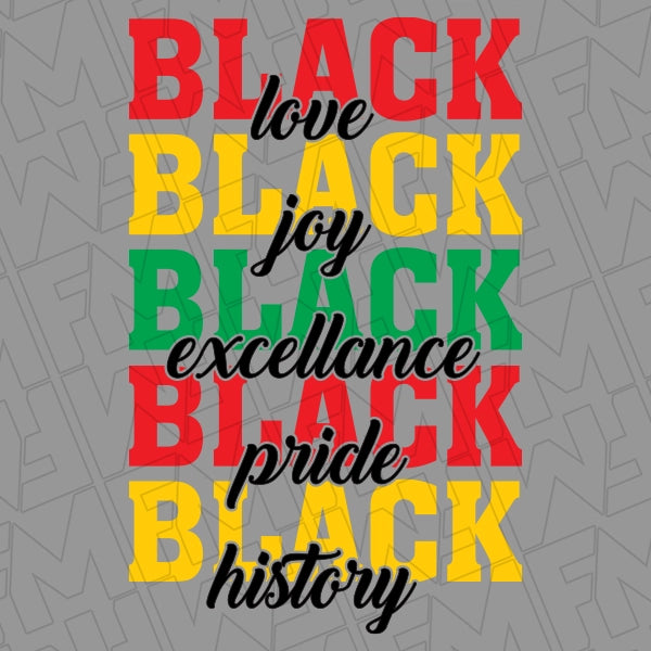 Black Love Joy Excellance Pride History DTF Transfer